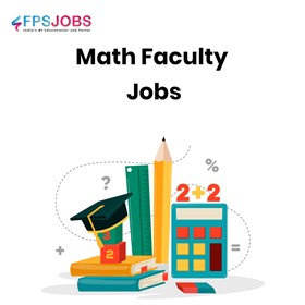 FPSJobs: Get Hire through the FPSJobs for Maths Faculty Jobs